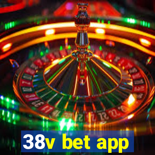 38v bet app